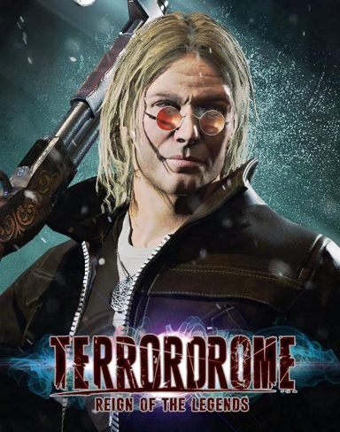 TerrorDrome: Reign of the Legends